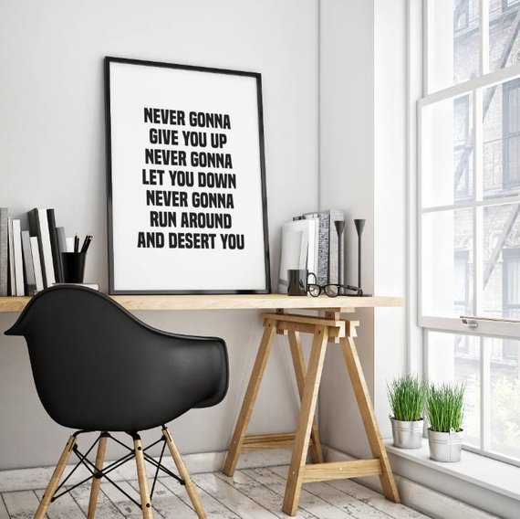 Rick Astley Never Gonna Give You Up Rick Roll Poster Print