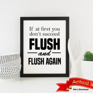Flush and Flush Again print, bathroom wall art, bathroom signs, bathroom wall decor, black & white, farmhouse decor, housewarming gift,