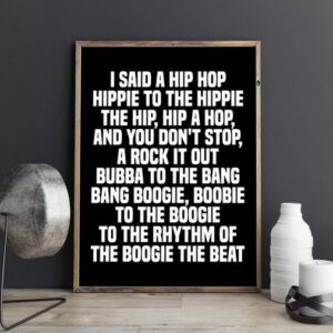 Hip Hop Poster, The Sugarhill Gang, Lyric Print, 80's Music, Rap quote, Black and White Print