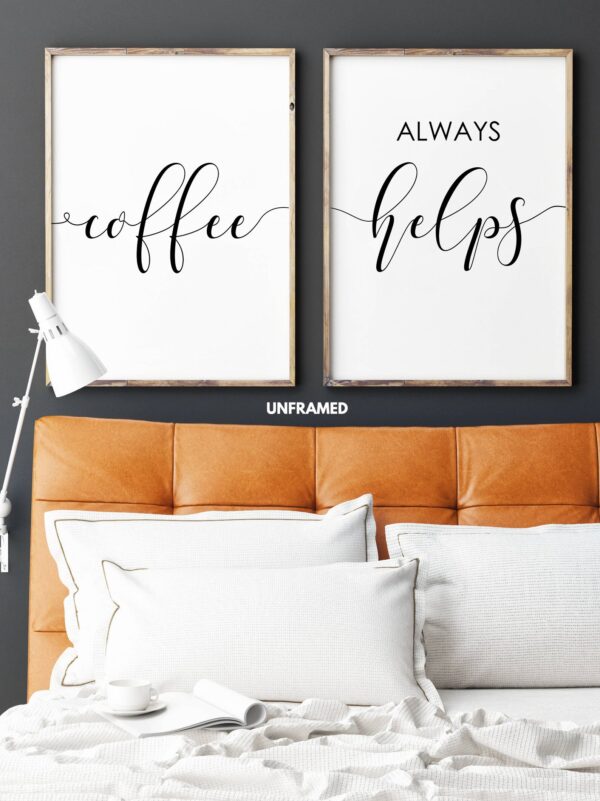 Coffee Always Helps, Set of 2 Prints, Minimalist Art, Typography Art, Wall Art, Multiple Sizes, Home Wall Art