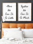Alone We Can Do So Little Quote Wall Art, Set of 2 Prints, Minimalist Art, Typography Art, Wall Art, Multiple Sizes, Home Wall Art Decor