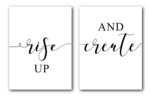 Rise Up And Create Wall Art, Set of 2 Prints, Life Motivation Quote Art, Typography Wall Art, Multiple Sizes, Home Wall Art Decor
