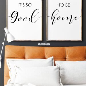 It's so Good to be Home, Set of 2 Prints, Minimalist Art, Typography Art, Wall Art, Multiple Sizes, Home Wall Art