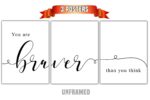 Braver Than You Think, Set of 3 Prints, Motivation Quotes, Minimalist Art, Home Wall Decor, Typography Art, Wall Art, Multiple Sizes