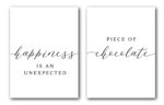 Happiness Is An Unexpected Piece Of Chocolate, Set of 2 Poster Prints, Minimalist Art, Home Wall Decor,