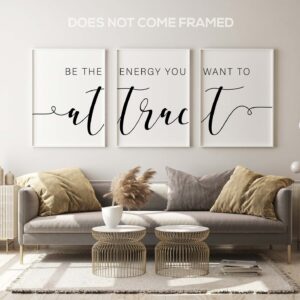 Be The Energy You Want To Attract, Set of 3 Poster Prints, Home Wall Art Decor