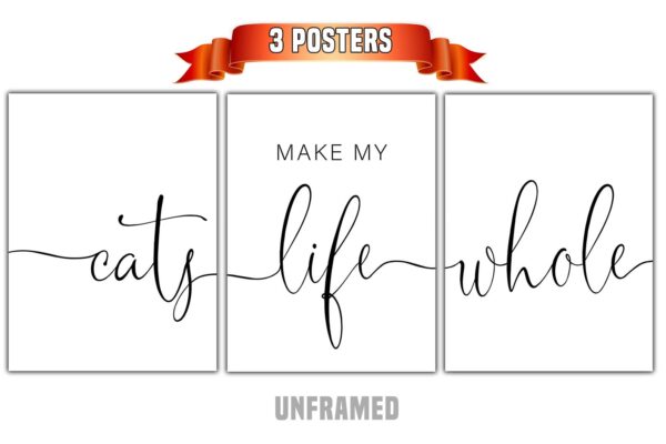 Cats Make My Life Whole, Set of 3 Poster Prints, Minimalist Art, Home Wall Decor, Multiple Sizes